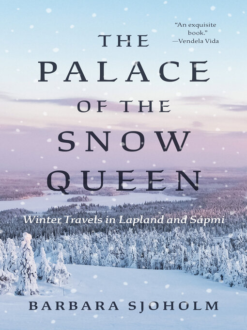 Title details for The Palace of the Snow Queen by Barbara Sjoholm - Wait list